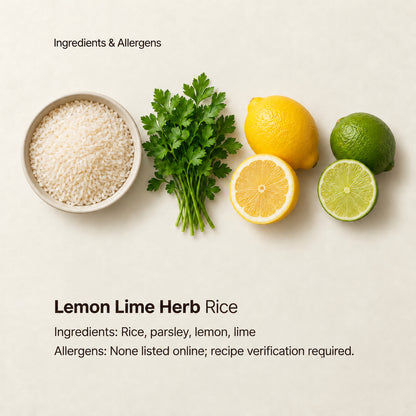 Ingredient and allergen guide for Lemon Lime Herb Rice. Ingredients: Rice, parsley, lemon, lime. Allergens: None listed online; recipe verification required.