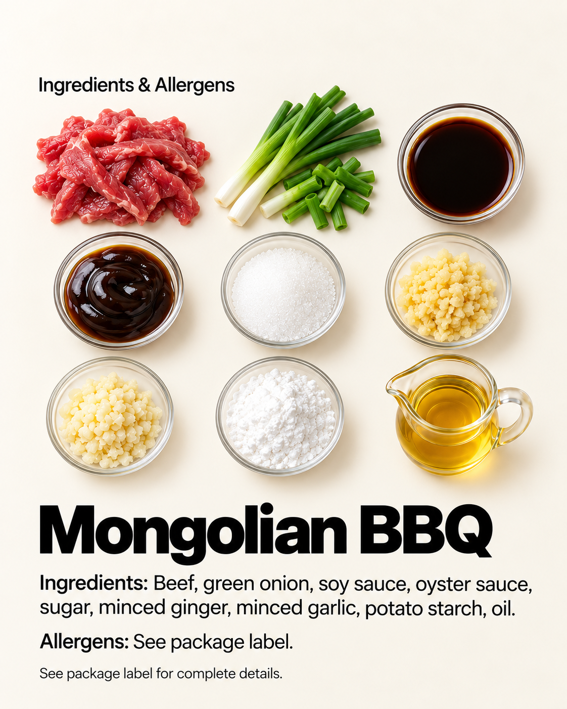 Ingredient and allergen guide for Mongolian BBQ. Ingredients: beef, green onion, soy sauce, oyster sauce, sugar, minced ginger, minced garlic, potato starch, oil. Allergens: see package label. | Banchan365